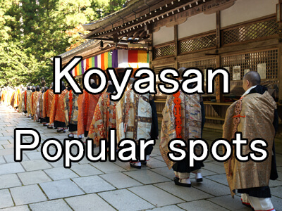 Koyasan popular spots