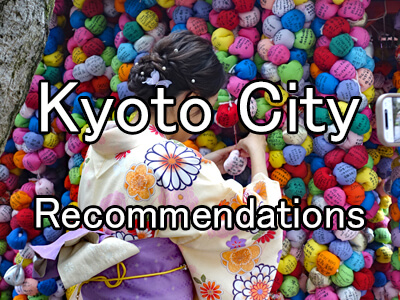 Kyoto City Recommendations