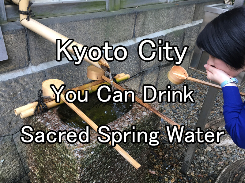Kyoto Temples & Shrines Where You Can Drink Sacred Spring Water
